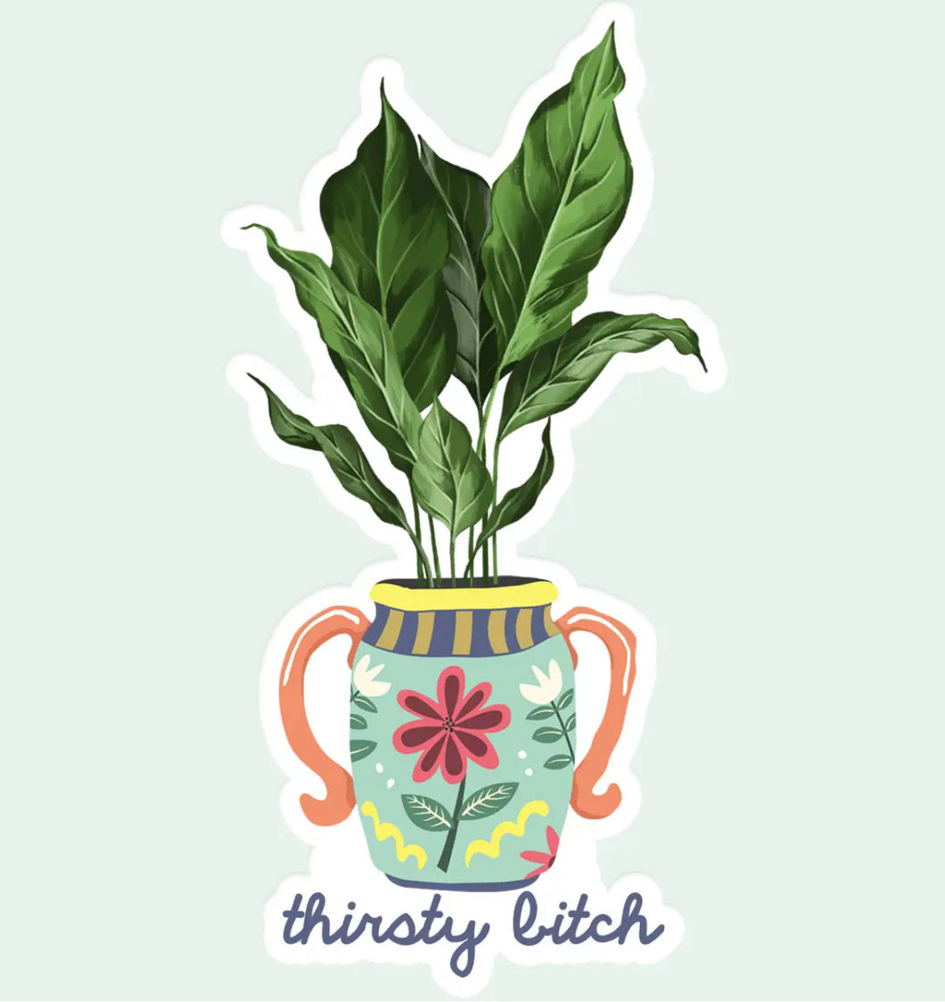 THIRSTY BITCH PLANT DECAL