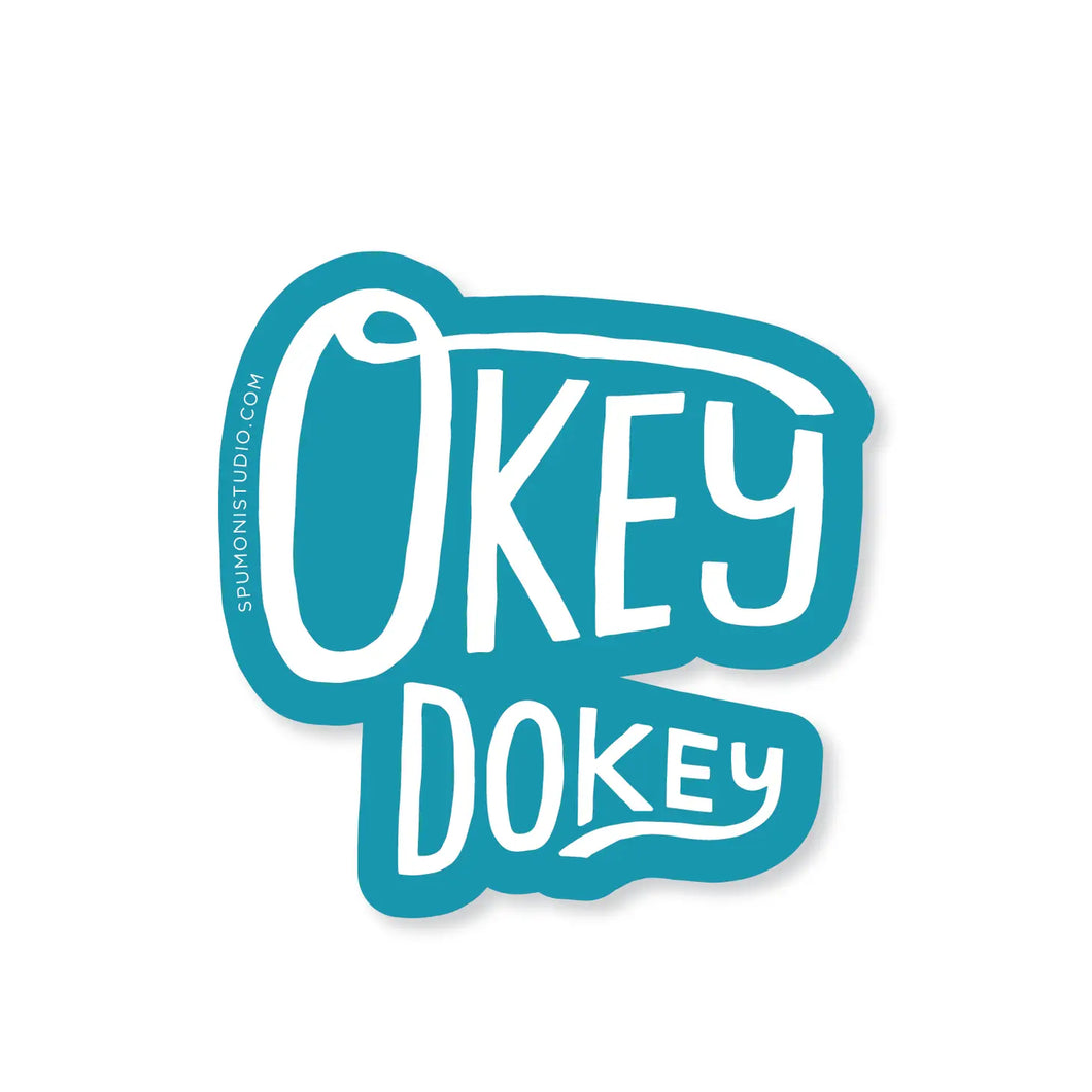 'OKEY DOKEY' STICKER