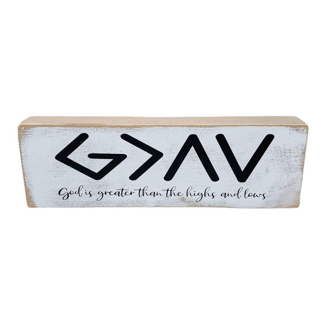 'GOD IS GREATER' WOOD BLOCK SIGN