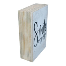 Load image into Gallery viewer, &#39;SMILE EVERYDAY&#39; WOOD BLOCK SIGN
